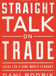 [download pdf] Straight Talk on Trade: Ideas for a Sane World Economy
