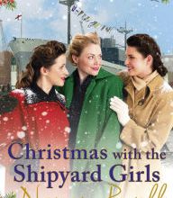 Online downloadable ebooks Christmas with the Shipyard Girls: Shipyard Girls 7 MOBI (English literature)