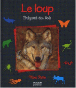 Le loup Brigand des bois (album documentaire) CE1