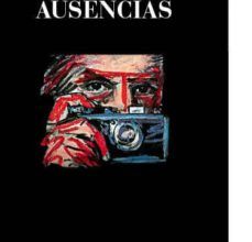 Descargar ebook epub ipad AUSENCIAS 9788494663819 (Spanish Edition) de CARLOS SAURA
