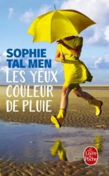 Les Yeux Couleur de Pluie ; Sophie Tal Men
