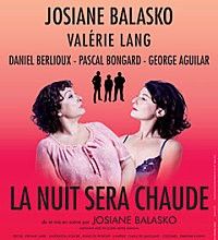La nuit sera chaude...