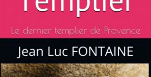 Mon dernier roman, La grotte du Templier