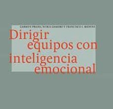 DIRIGIR EQUIPOS CON INTELIGENCIA EMOCIONAL leer el libro pdf