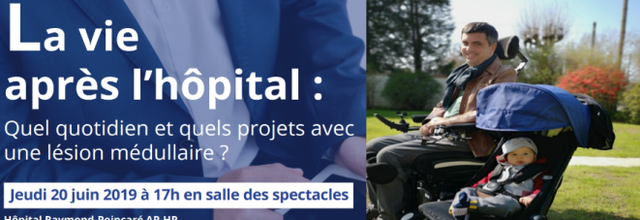 Conférence : La vie après l'hôpital : quel quotidien et quels projets avec une lésion médullaire 