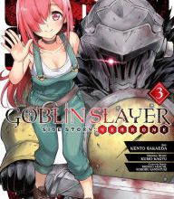 Top ebook downloads Goblin Slayer Side Story: Year One, Vol. 3 (manga) by Kumo Kagyu, Kento Sakaeda