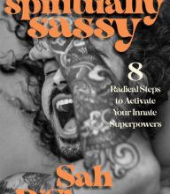 {epub download} Spiritually Sassy: 8 Radical Steps to Activate Your Innate Superpowers