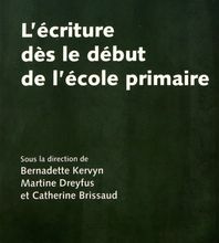 DOWNLOADS L'écriture dès le début de l'école primaire  - Pratiques enseignantes et performances des élèves