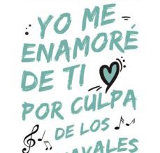 Descargas de libros de Amazon kindle YO ME ENAMORE DE TI POR CULPA DE LOS CARNAVALES