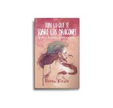 Descargar TODO LO QUE SE SOBRE LOS DRAGONES NEREA RIESCO Gratis - EPUB, PDF y MOBI