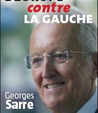 « L'Europe contre la gauche » Georges SARRE - Eyrolles - janvier 2005-