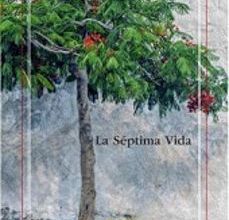 LA SEPTIMA VIDA ePub gratis