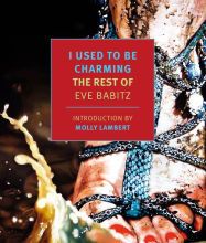 Ebooks download deutsch I Used to Be Charming: The Rest of Eve Babitz (English literature)