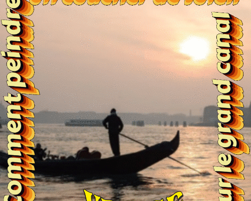 Dessin et peinture - vidéo 4347 : Comment peindre un coucher de soleil sur le grand canal à Venise ( Italie) ? - huile ou acrylique.