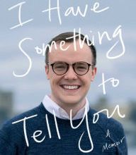 Download Pdf I Have Something to Tell You: A Memoir