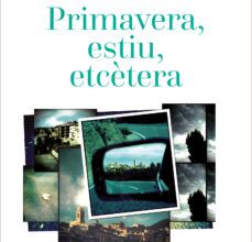 Descargas de audiolibros gratuitas para iPods PRIMAVERA, ESTIU, ETCETERA de MARTA ROJALS 9788492966912 (Literatura española)