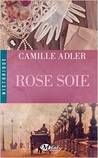 Rose Soie de Camille Adler