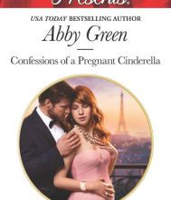 Free books for download to ipad Confessions of a Pregnant Cinderella by Abby Green 9781335478764 DJVU PDB PDF (English literature)