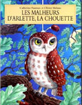 Sac à histoires "Les malheurs d'Arlette la chouette"