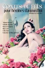 Contes de fées pour héroïnes d'aujourd'hui