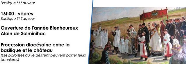 Prochainement à Rocamadour : Fête Dieu - Ouverture de l'année Alain de Solminihac 