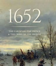 Read online: 1652: The Cardinal, the Prince, and the Crisis of the 'Fronde'
