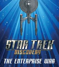 [Pdf/ePub] Star Trek: Discovery: The Enterprise War by John Jackson Miller download ebook