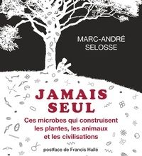 Téléchargements de livres audio Amazon Jamais seul  - Ces microbes qui construisent les plantes, les animaux et les civilisations