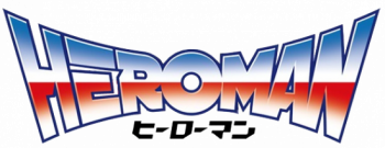Heroman Episodes 21 à 26