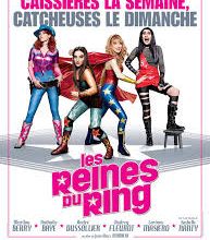 Les Reines du ring (2013)