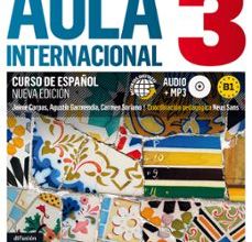 AULA INTERNACIONAL 3 LIBRO DEL ALUMNO + CD (NIVEL B1) leer el libro