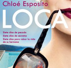 Descargar ebook italiano pdf LOCA (TRILOGIA LOCA MALA PELIGROSA 1) 9788408202417