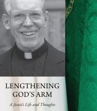 Pdf ebook downloads Lengthening God's Arm: A Jesuit's Life and Thoughts PDF iBook 9781627203074 in English