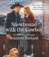 Best books download free Snowbound with the Cowboy RTF MOBI iBook 9781335487919 by Roxanne Rustand in English
