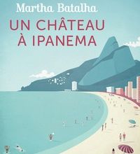 [Kindle] Un château à Ipanema download
