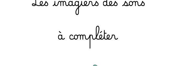 Imagier du son à compléter
