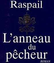 [PDF/Kindle] L'Anneau du pêcheur by Jean Raspail, Jean Raspail