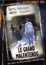 RELATIONS PARENTS-ÉCOLE : LE GRAND MALENTENDU 