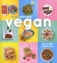 Télécharger des ebooks pour iphone gratuitement Une année vegan par Stéphanie Tresch Medici  9782842216245 en francais