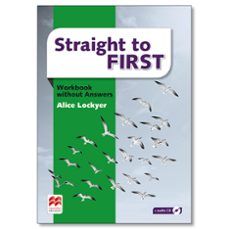 [Pdf/ePub/Mobi] STRAIGHT TO FIRST WORKBOOK WITHOUT ANSWERS -  descargar ebook gratis