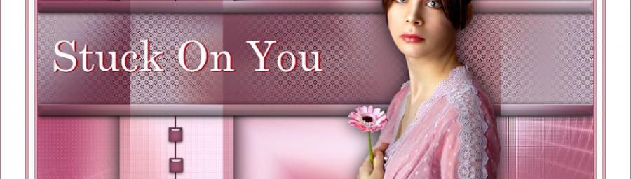 Stuck on you traduit par sophie