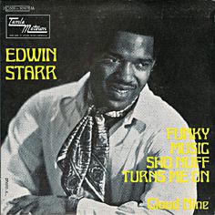 Edwin Starr : Funky Music Sho Nuff Turns Me On