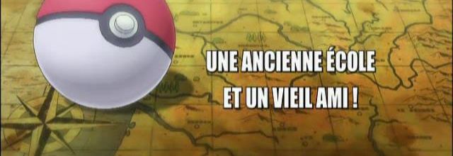 Pokémon - 17x47 - Une ancienne école et un vieil ami !