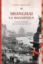 Taras Grescoe, Shanghai la magnifique, Noir sur blanc