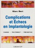 Les complications dentaires