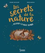 Les secrets de la nature...quand la nuit tombe