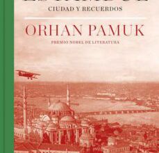 {pdf descargar} ESTAMBUL: CIUDAD Y RECUERDOS