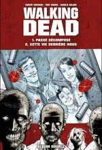 Walking Dead, KIRKMAN, MOORE, ADLARD