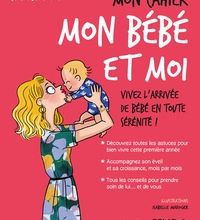 [PDF/Kindle] Mon cahier mon bébé et moi by Céline Bukiatmé