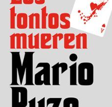 Descargar [PDF] {EPUB} LOS TONTOS MUEREN